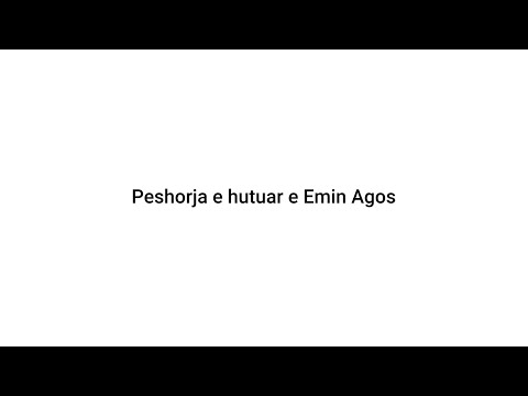 Peshorja e hutuar e Emin Agos - Hoxhë Semir el Makedoni