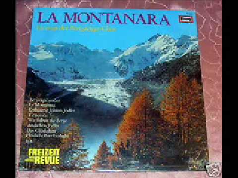 Trietiner Bergsteigerchor - La Montanara