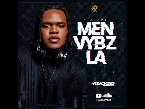 DJ Pouchino - Men Vybz La - Mixtape 2025