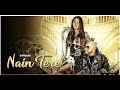 Nain Tere (Official Video) | B Praak | Jaani | Muzical Doctorz | Latest Punjabi Songs 2019 Nain Tere (Official Video) | B Praak | Jaani | Muzical Doctorz | Latest Punjabi Songs 2019