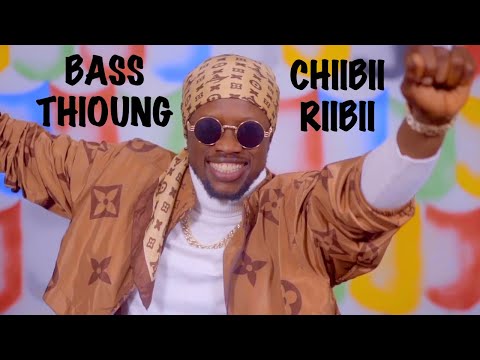 Bass Thioung - Chiibii Riibii - Clip Officiel