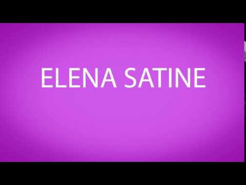 How to pronounce ELENA SATINE