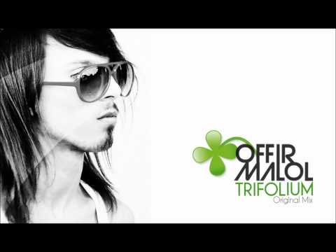 Offir Malol - Trifolium (Original Mix) HD