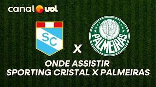 SPORTING CRISTAL X PALMEIRAS: ONDE ASSISTIR À TRANSMISSÃO AO VIVO DO JOGO PELO LIBERTADORES