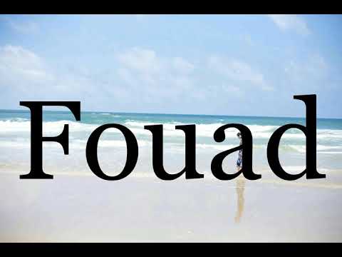 How To Pronounce Fouad🌈🌈🌈🌈🌈🌈Pronunciation Of Fouad