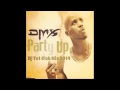 DMX - Party Up In Here (Dj Toni Ramaj Club Mix ...