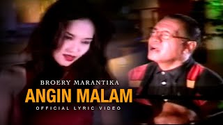 Download lagu BROERY MARANTIKA - ANGIN MALAM mp3