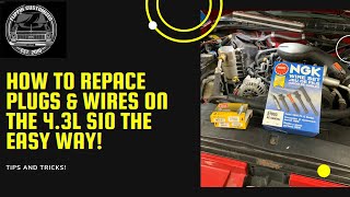 How to replace your plugs and wires on the 4.3l s10 the easy way