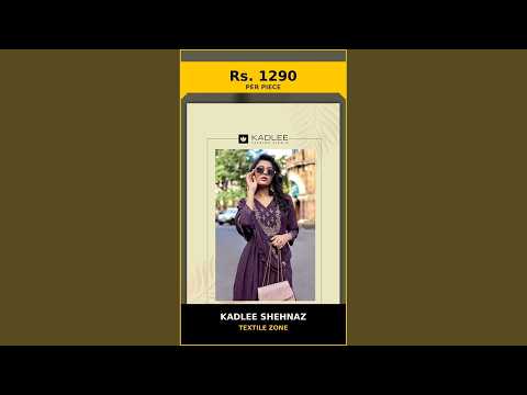 Kadlee Shehnaz – product video thumbnail