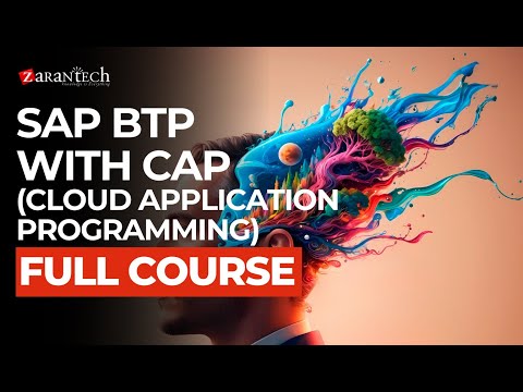 What is SAP BTP with CAP Cloud Application Programming ZaranTech
