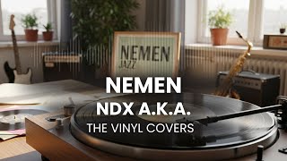 Download lagu Nemen - NDX A.K.A | Smooth Jazz Cover by The Vinyl mp3 Download lagu Nemen - NDX A.K.A | Smooth Jazz Cover by The Vinyl mp3