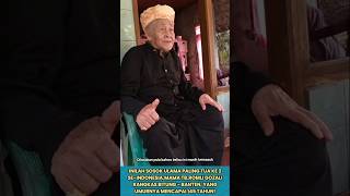 Download lagu INILAH MAMA TB.ROMLI GOZALI RANGKAS BITUNG, ULAMA YANG BERUMUR 145 TAHUN! #banten #waliallah #shorts mp3