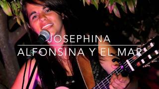 Josephina / Alfonsina Y El Mar