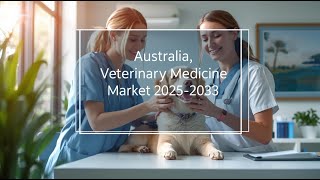 Australia Veterinary Medicine Market Outlook, Industry Size, Growth Fa