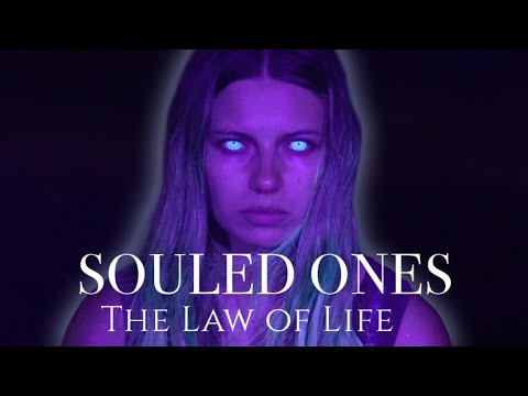 OFFICIAL TRAILER | Souled Ones: The Law of Life