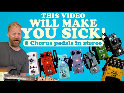 EIGHT CHORUS PEDALS AT ONCE! - this video will probably make you sick - #Affordaboard