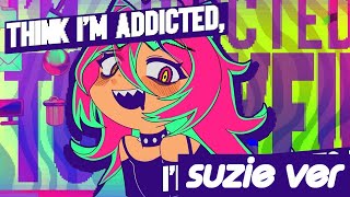 - affection addiction | suzie ver.