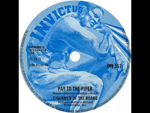 UK New Entry 1971 (88) Chairmen Of The Board - Pay To The Piper