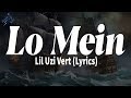 Lil Uzi Vert Lo Mein Lyrics