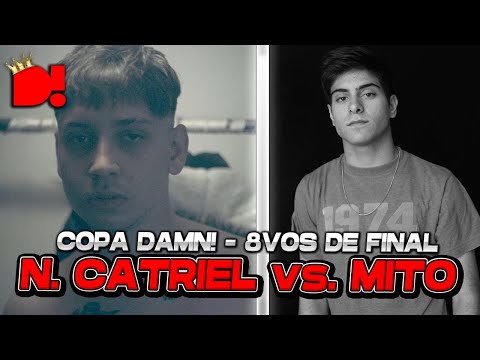 NASIR CATRIEL vs. MITO | Octavos de final | #CopaDAMN!