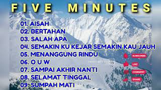 Download lagu LAGU PILIHAN TERBAIK - FIVE MINUTES mp3 Download lagu LAGU PILIHAN TERBAIK - FIVE MINUTES mp3
