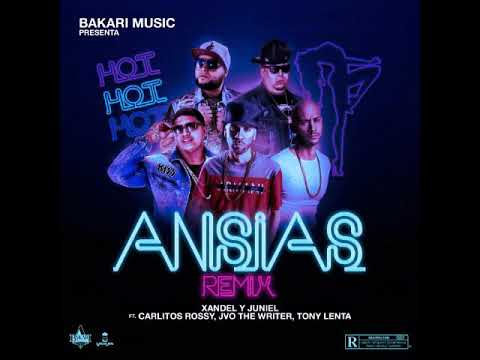 Xandel y juniel ft carlitos rossy, jvo the writer, tony lenta - ansias