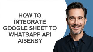 How to Integrate Google Sheet to Whatsapp Api Aisensy - KevinHowTo