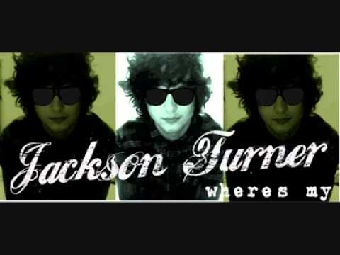 Jackson Turner -  Where's My