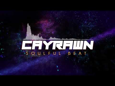 Soulful Beat -  Cayrawn