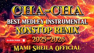 Download lagu NONSTOP REMIX 💥 2926-2027 I CHA-CHA 💃 BEST MEDLEY INSTRUMENTAL 🎶 mp3
