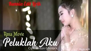 Download lagu PELUKLAH AKU - Rena Movie KDI ( Lirik ) mp3