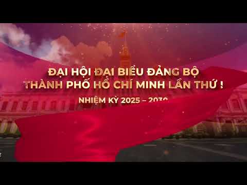 Đai Hội Đảng Bộ Thành Phố Hồ Chí Minh