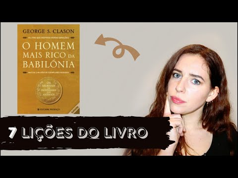 PT 7 LEIS DO DINHEIRO : "O homem mais rico da Babilónia" - review do livro de George Clason