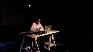 Ioannis Kalantzis Live Improvisation at Beton7 - Athens 2012