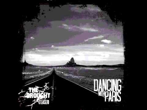 Dancing With Paris - The Drought Teaser (Audio)