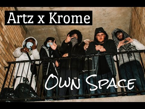 Artz x Krome - Own Space (Official Music Video)
