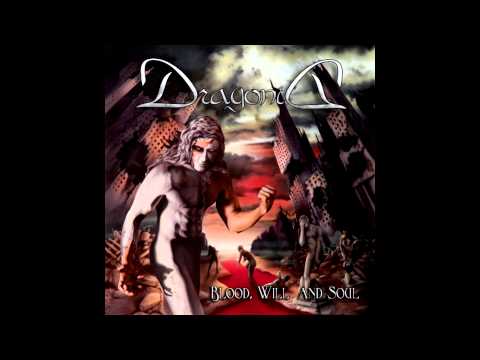 Dragonia - Blood, Will and Soul (Full-Album HD)