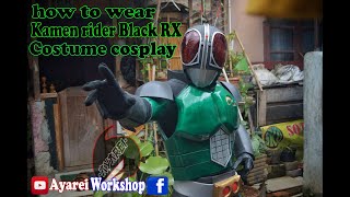 Download lagu How to wear kamen rider black RX costume... mp3