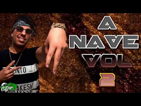 MANINHO A NAVE 2018 -  MUSICAS NOVAS NOVO CD VOL 2 VERÃO 2018