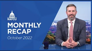 NAFCU Monthly Recap – October 2022