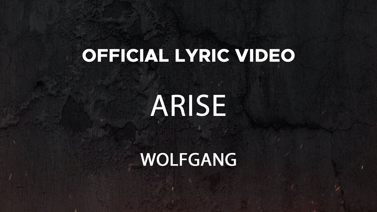 Wolfgang - Arise