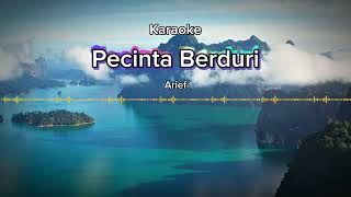 Download lagu Karaoke : Pecinta Berduri - arief mp3