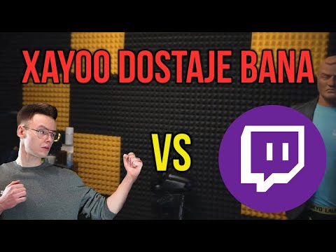 XAYOO DOSTAJE TYDZIEŃ BANA NA TWITCH