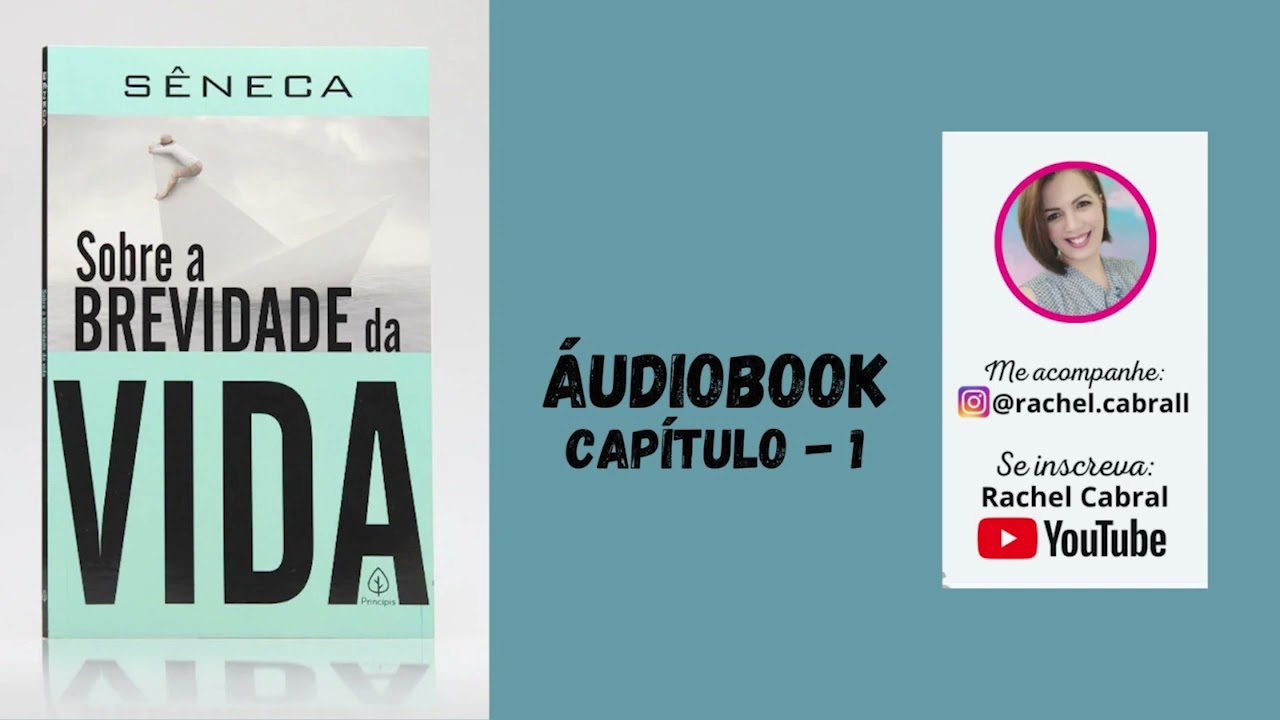 Capítulo 1: Grandes ideias | Sobre a Brevidade da Vida - Sêneca
