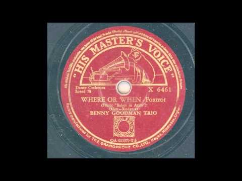 BENNY GOODMAN TRIO - WHERE OR WHEN