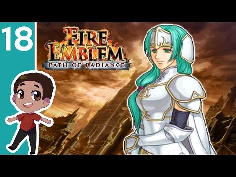 Fire Emblem: Path of Radiance ➤ Part 18 - Let's Play - Questionable Tactics - Playthrough