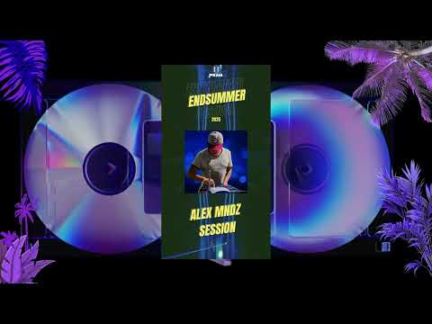 Presents EndSummer Festival 2025: ALEX MNDZ (Rock Party) Session