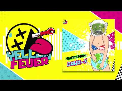 Dawa-X - Spaceman (Pat B's Jump label - Yellow Fever)