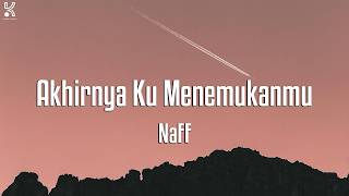 Download lagu Finally I Found You - NaFF || Lyrics mp3