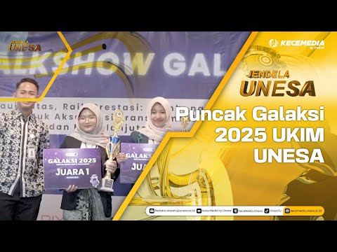 UNESA WINDOW: Galaxy Peak 2025 UKIM UNESA